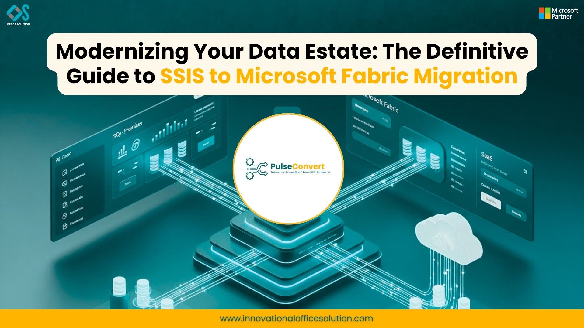 Modernizing Your Data Estate: The Definitive Guide to SSIS to Microsoft Fabric Migration